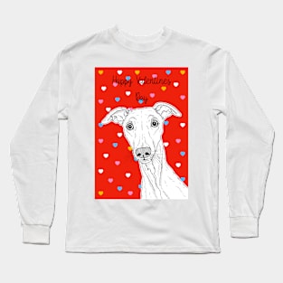 Whippet Valentine's Day Greeting Long Sleeve T-Shirt